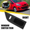 For Toyota Yaris Hatchback 2Dr 2012-2015 Window Master Switch Button Bezel Right