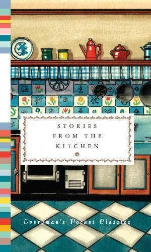 Stories from the Kitchen Hardback Book 9781841596198