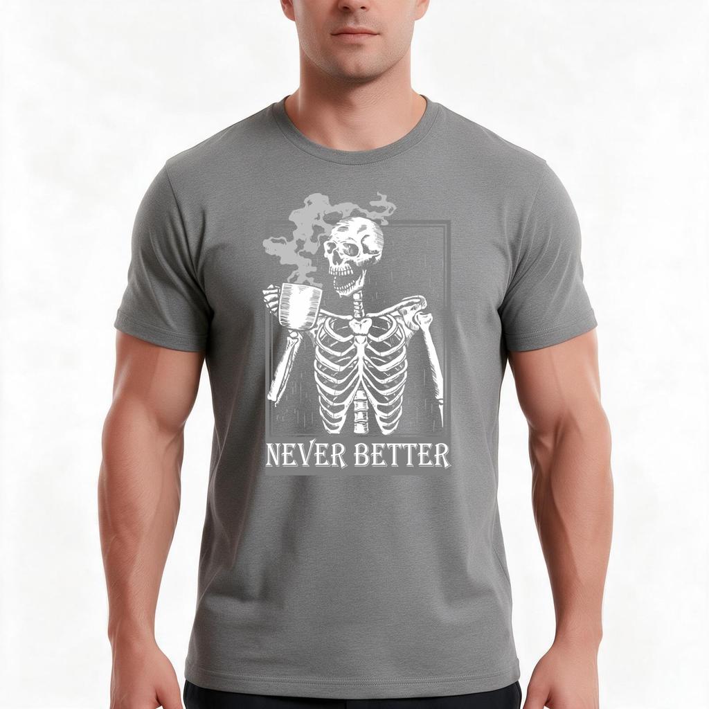 Never Better Skeleton TShirt Summer Casual Cotton Tee Oversized Streetwear Tops Vintage Graphic Print Unisex Unisex Women