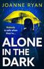 Alone In the Dark by Joanne Ryan Paperback Book 9781835337356
