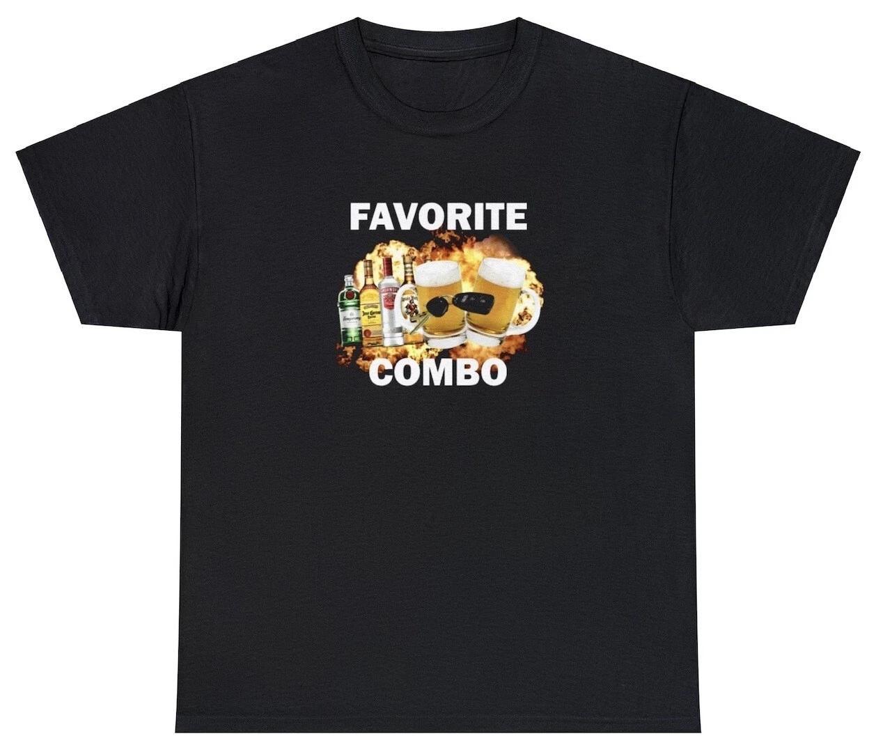 

Favorite Combo T Shirt Funny Sarcastic Day Drinking Alcoholic Alcohol Humor Tee 4XL