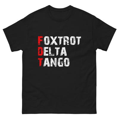 Foxtrots Delta Tangos Funny Foxtrots Delta Tangos T-Shirt