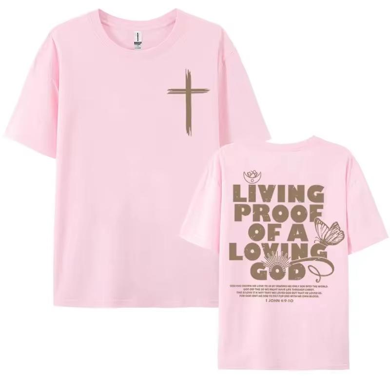 Living Proof of A Loving God Letters Print T Shirts Men Women's Inspirational Christian Apparel Top Oversized O-Neck Cotton Tees
