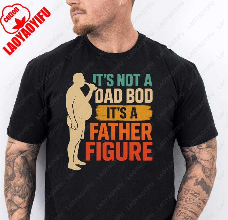 Its Not A Dad Bod Its A Father Figure Tees Funny Fathers Day Gift for Dad Retro Distressed Text TShirt for Him Cotton Tops S