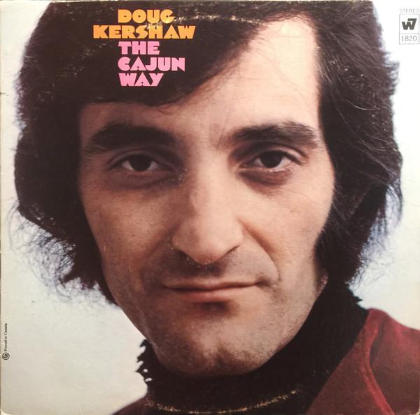 

LP Record DOUG KERSHAW The Cajun Way WS1820 Warner Bros. Re 1970 Canada Rock Used