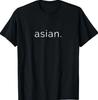Asian Funny Ironic Tee Proud Asian Heritage Tee T-Shirt
