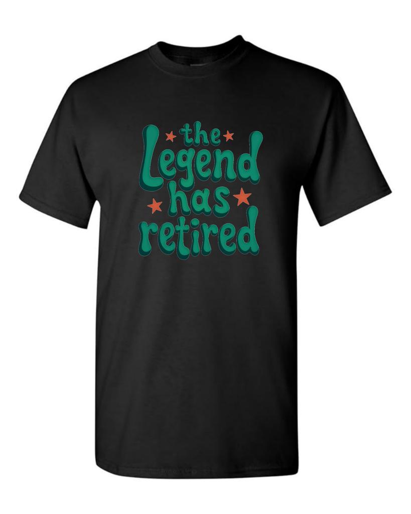 The Legend Has Retired Novelty T Shirt Funny Retirement Gifts Ideas Tees