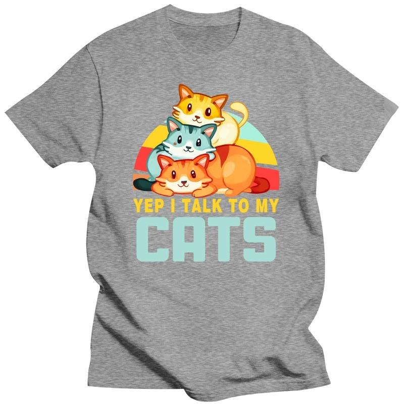 Yep I Talk To My Cats Graphic T Shirts Funny Cat Tshirt Black Oversize T-shirt Fashion Harajuku T-shirts Women Men Brand T-shirt