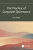 The The Practice of Corporate Governance Book