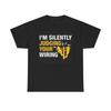 Herren- und Damen-T-Shirts Ich beurteile Ihre Verkabelung stillschweigend