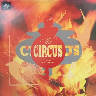 LP Record CIRCUS MK FRESH  Circus Featuring Mk Fresh LM3066 NOT ON LABEL Japan Japanese Club Dance Used