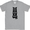 One Cat Short Of Crazy T-Shirt Funny Kitten Feline Animal Pet Text Tee