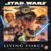 Star Wars The Living Force by John Jackson Miller Paperback Book 9781804948293