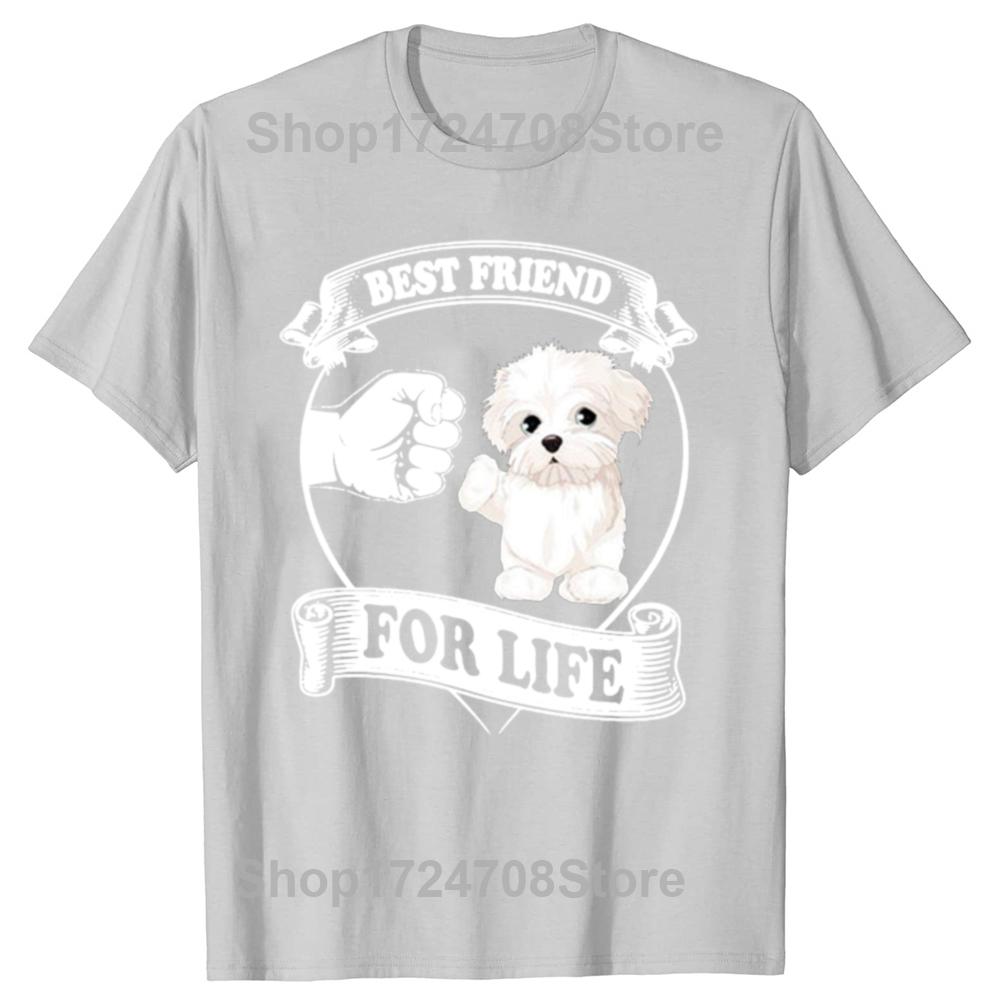Funny Maltese Best Friend Dog Lovers Graphic T-shirts Men Women's Fashion Casual Tshirt 100% Cotton Loose Oversized T Shirt