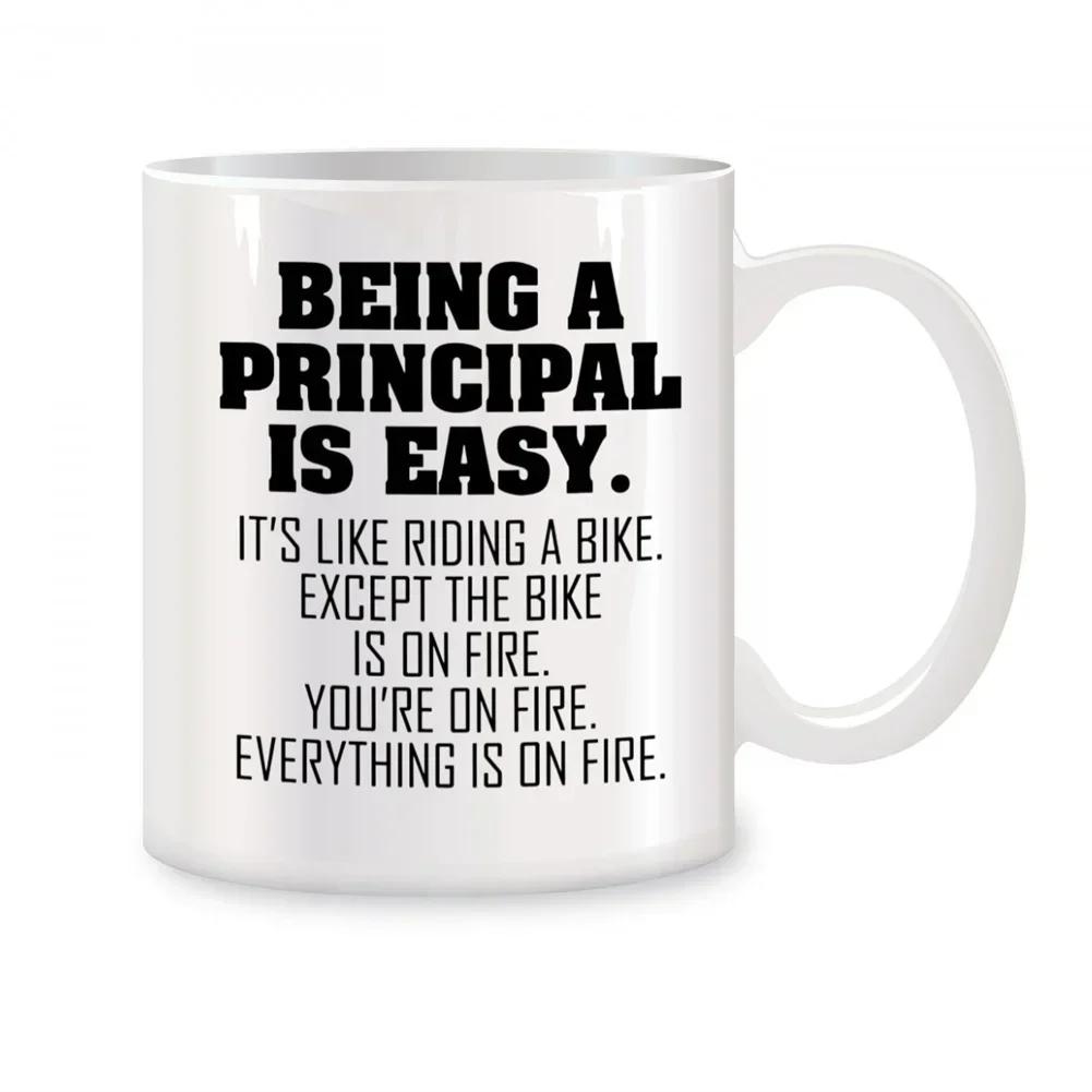 Coffee Mugs Ceramic Being a Principal Is Easy Mug Funny Cups Cups for Cafe Unique Cup Drinkware Personalized Gift Tea Rare Beer About 330ml