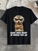 Funny German Slogan Cross Arms Angry Meerkat Unisex Crew Neck Tee