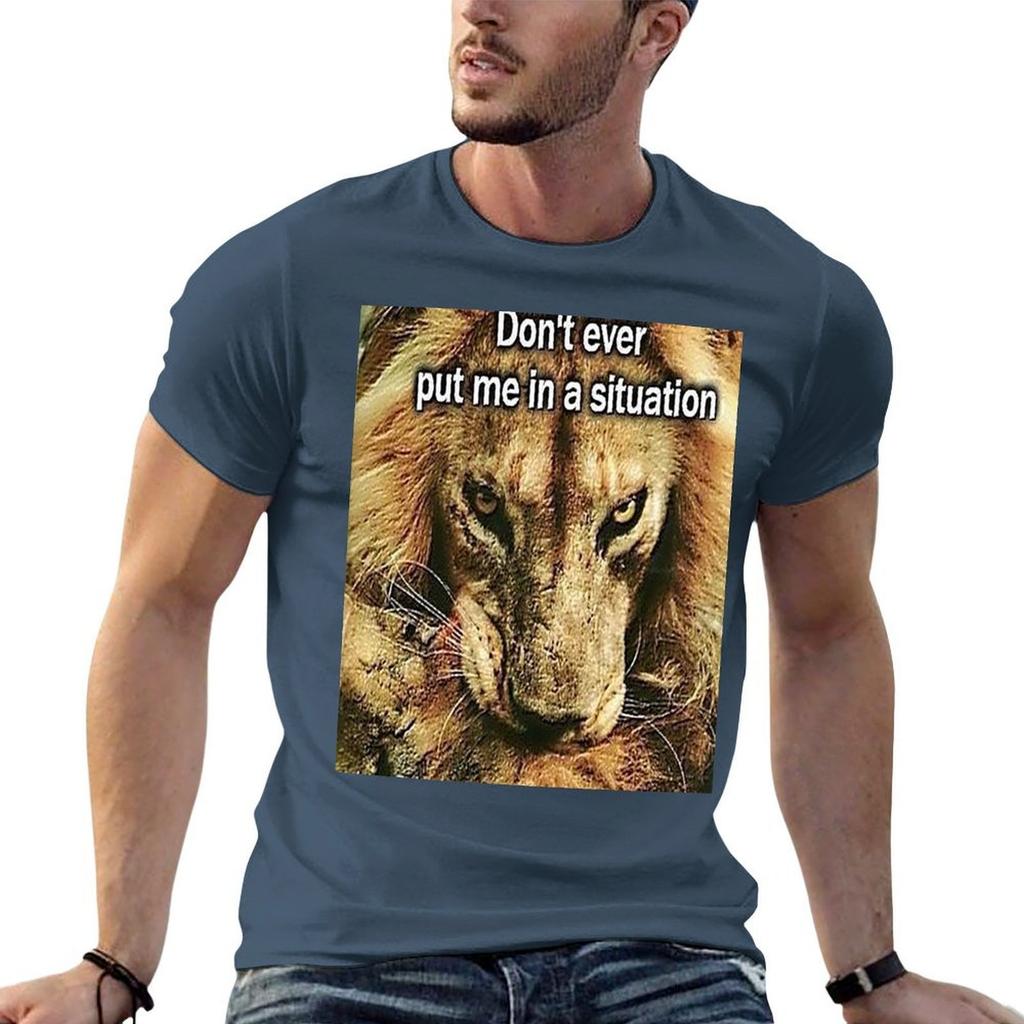 Dont Ever Put Me In A Situation Boomer Meme Big Funny Tshirt Plus Size Everyday Tee Shirt