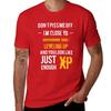 Don't Piss me off, I'm close to leveling up and you look just enough XP - Gaming Shirt T-Shirt quick-drying Blouse mens t shirts