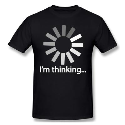 I Am Thinking Loading Computer Tshirt Print Cotton Funny T Shirts High School Girls Men Fashion Streetwear