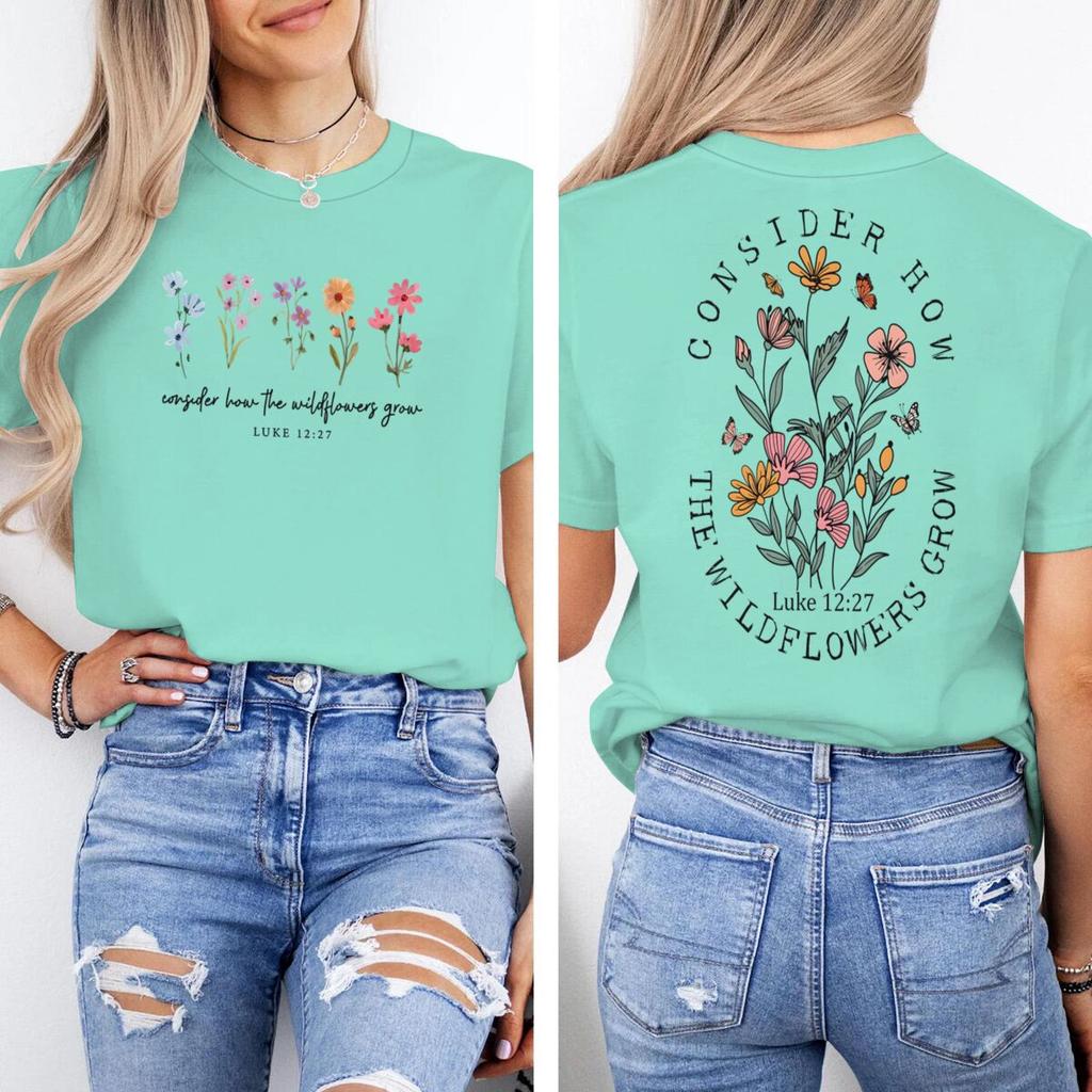 Consider How The Wildflowers Grow Print T Shirt For Unisex Unisex Short Sleeve Retro Christian Fun Shirt Crew Neck Bible Verses Tops