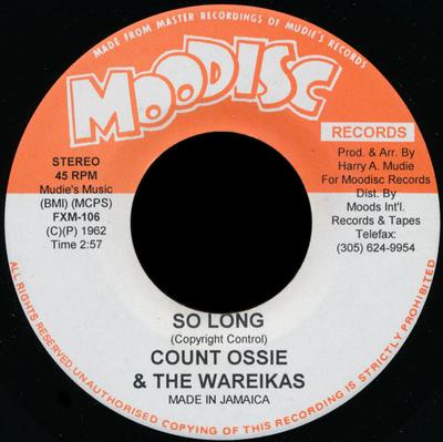 7inch Record COUNT OSSIE & THE WAREIKAS - So Long FXM106 Moodisc Records US Reggae, Ska & Dub Used