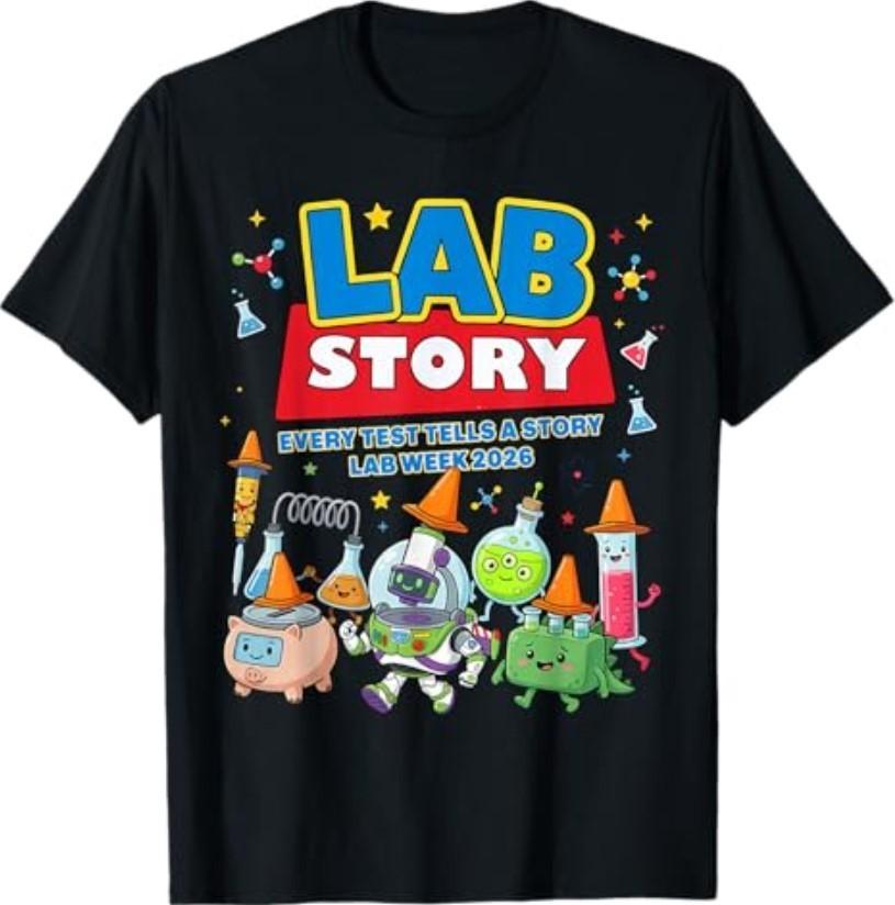 Lab Story Lab Week 2026 Medical Laboratory Technician Team T-Shirt S