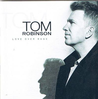 CD TOM ROBINSON - Love Over Rage  COOKCD066,COOKC Cooking Vinyl 1994 UK Rock Used