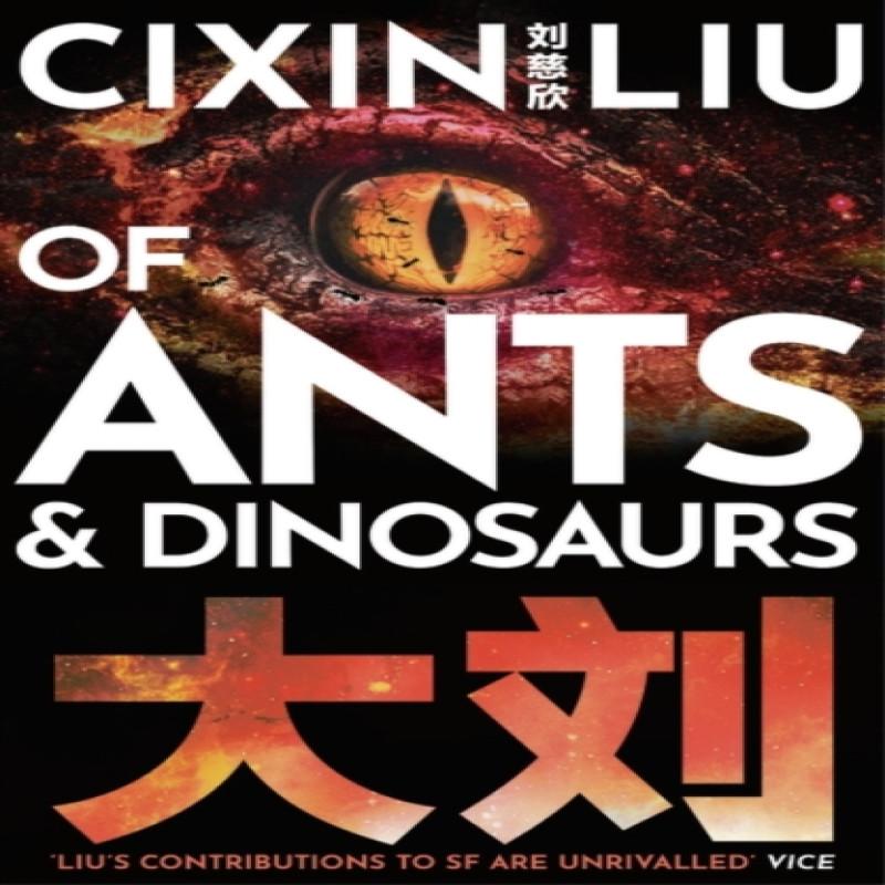 Of Ants and Dinosaurs by Cixin Liu Paperback Book 9781789546125