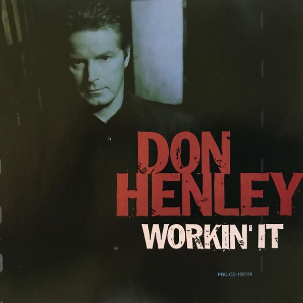 CD DON HENLEY Workin It Дон Хенли Workin It PROCD100124 Warner Bros 2000 США Рок Б/у