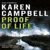 Proof of Life by Karen Campbell Paperback Book 9781444700473