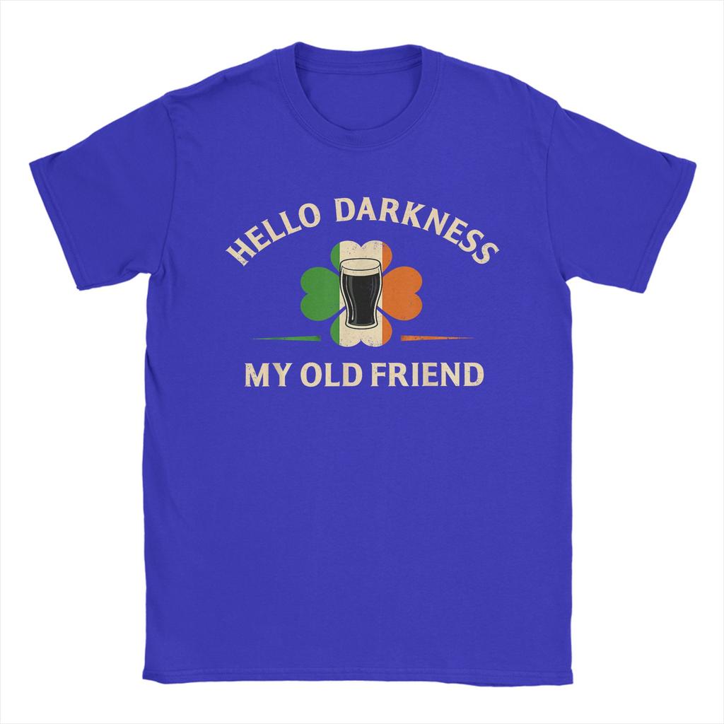 Unisexs Hello Darkness My Old Friend Irish Beer St T Shirts   Cotton Clothes Humor Short Sleeve Round Neck Tees Gift Idea
