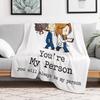 Youre My Person You Will Always Be My Person Throw Blanket Warm Comfortable Blanket for Office Napping