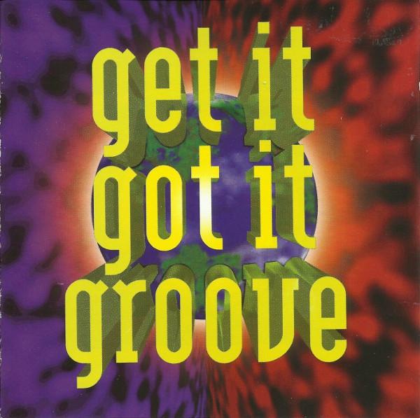 CD VARIOUS - Get It Got It Groove  CK57704 Columbia 1994 US Dance & Electronica Used