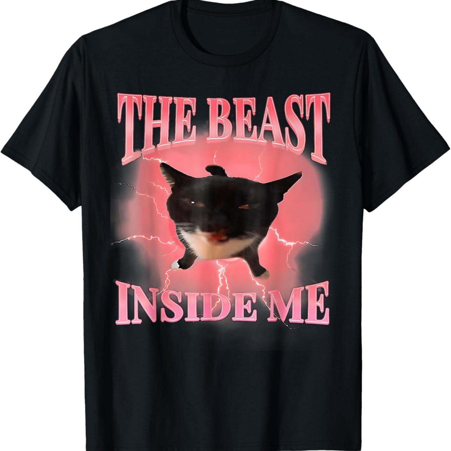 Funny Cats Humor The Beast Inside Me Cute Silly Cat Meme Men Women T-Shirt(1) S чёрный