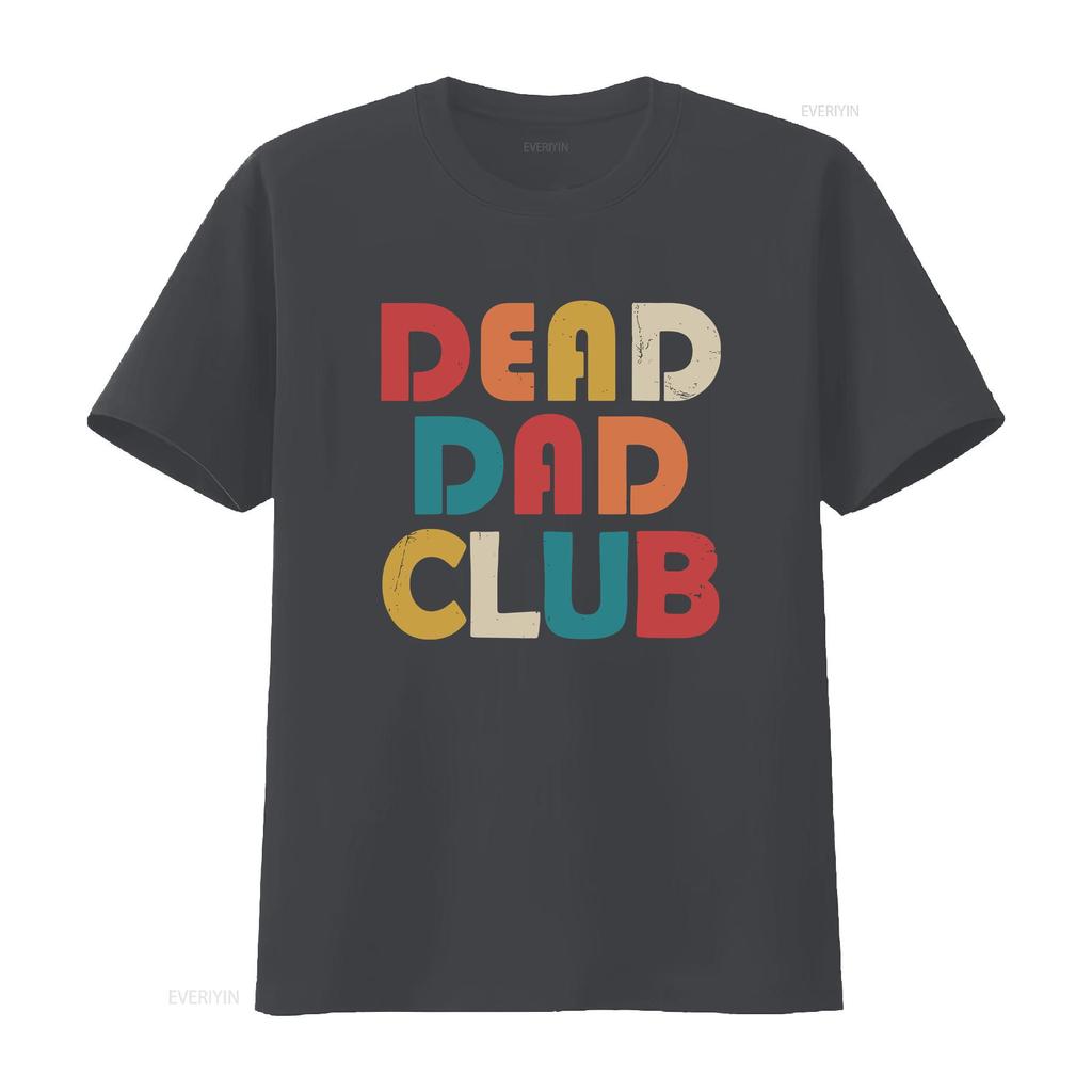 Dead Dad Club Retro Vintage Funny Saying Father s Day T Shirt vintage Washed Slightly Versatile Soft graphic Unisex