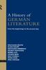 The A History of German Literature : From the Beginnings To the Present Day Book