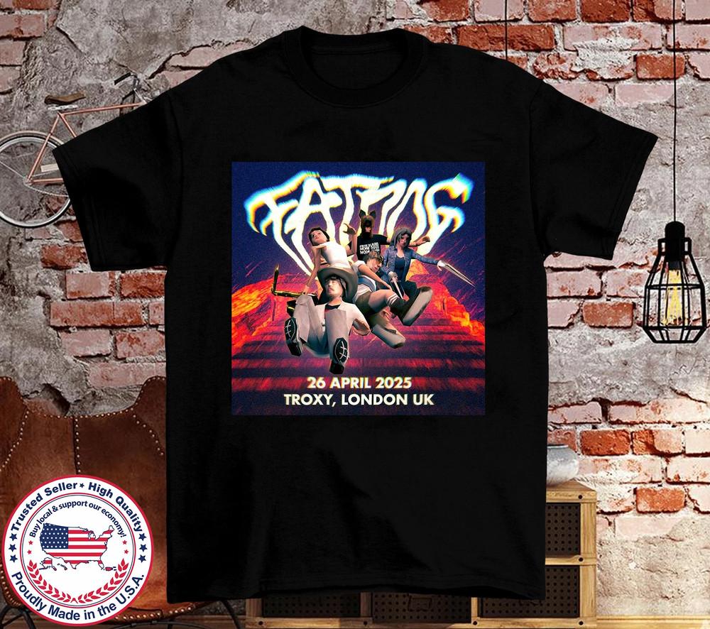 

Fat Dog Band Live In UK London 2025 T Shirt Full Size S-5XL TA113 Unisex T-Shirt XXXL