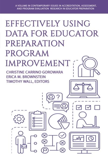 The Effectively Using Data for Educator Preparation Program Improvement Book