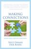 The Making Connections : Getting Things Done With Other People Book