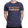 Men Bad Day To Be A Pumpkin Cute Halloween T Shirts Trick or Treat Cotton Clothes Funny Short Sleeve O Neck Tees Adult T-Shirt