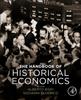 Kniha The Handbook of Historical Economics