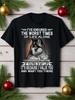 Wolf I've Endured The Worst Times Of Life Alone I Don't Need T-Shirt, Perfect for Thanksgiving Day Xmas New Year Party Costume, Christmas Decorations