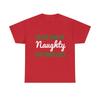 Ich bin die Art von Frech, die der Weihnachtsmann mag Grafik T-Shirt