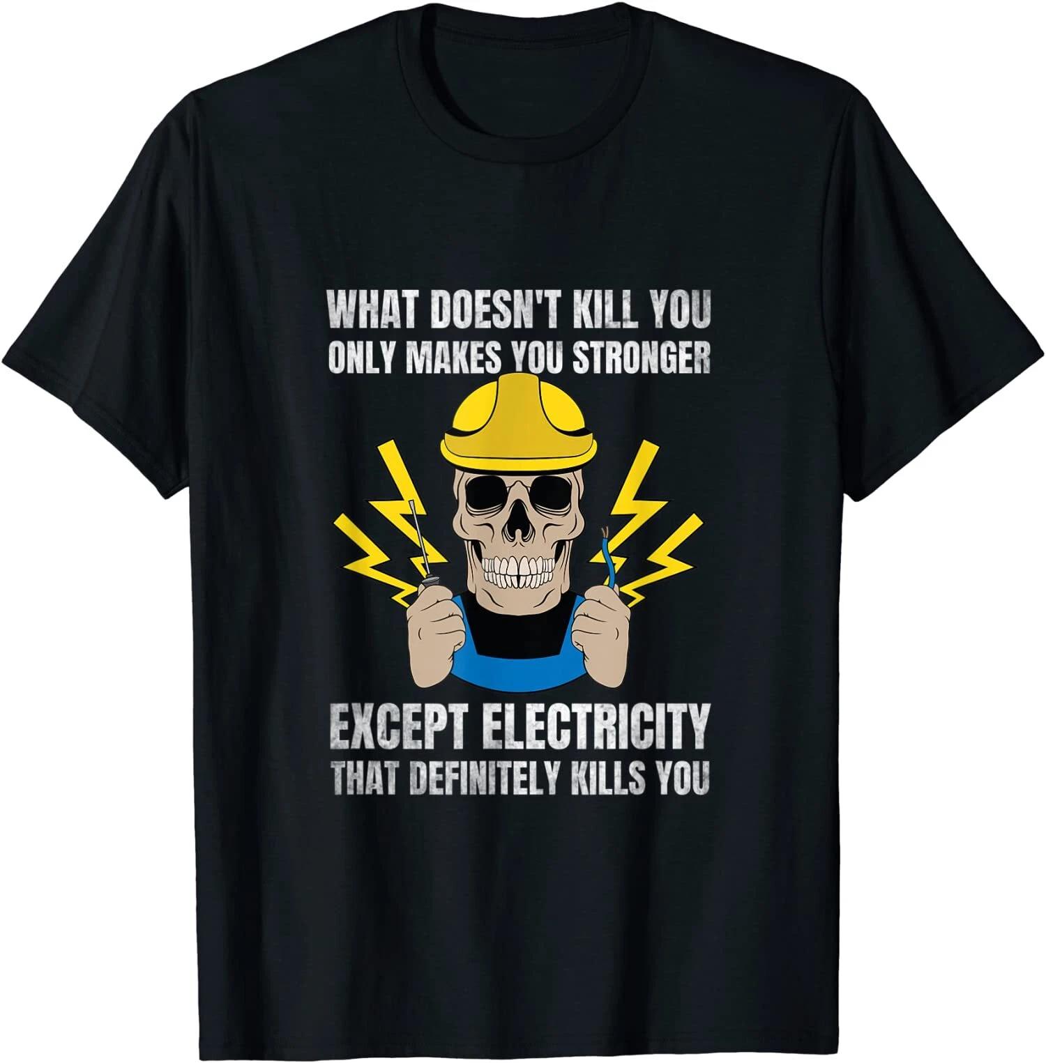 LIMITED Funny Electrician Gift for Electrical Engineer Electricity T-Shirt S-3XL S