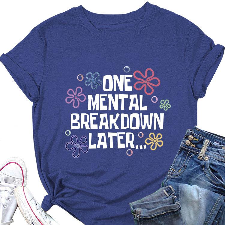 Stylish Loose Short Sleeve Tshirt One Unisextal Breakdown Later Printed Summer Crewneck Casual Top