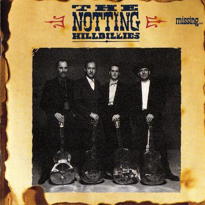 CD NOTTING HILLBILLIES - Missing..Presumed Having a  8426712 Vertigo 1990 Europe Rock Used