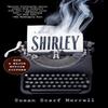 Shirley by Susan Scarf Merrell Paperback Book 9780147516190