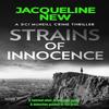 Strains of Innocence by Jacqueline New Paperback Book 9781036700058