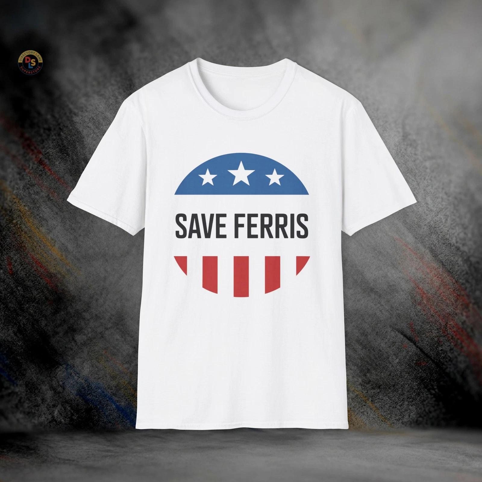 Save Ferris Ferris Bueller s Day Off T-Shirt | Softstyle Tee XS