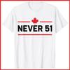 Nie 51. Bundesstaat Kanada Flagge Weißes Baumwoll-T-Shirt S-5XL